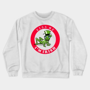 kiss me i'm irish by cricket Crewneck Sweatshirt